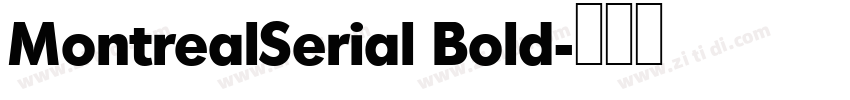 MontrealSerial Bold字体转换